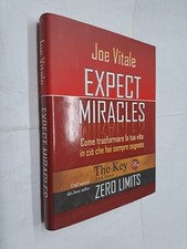 EXPECT MIRACLES - JOE VITALE - PUNTO D'INCONTRO - 2010