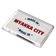 FRIDGE MAGNET - Made in Myakka City