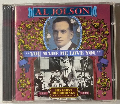 AL JOLSON You Made Me Love You: His First Recordings, 1911-1916 NEW SEALED CD