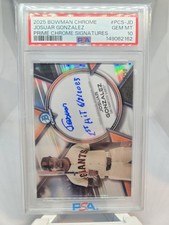 2025 Bowman Chrome Prospects Josuar Gonzalez Prime Signatures Auto /50 PSA 10