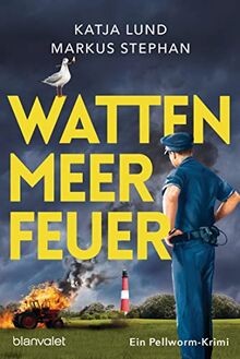 Wattenmeerfeuer: Ein Pellworm-Krimi  von Lund, Katja | Buch | Zustand sehr gut