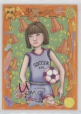2004 LocaSmarts U Go Girl Promos Slick Soccer Skills #P-2 1l2