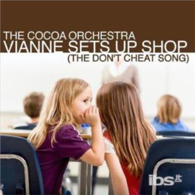 COCOA ORCHESTRA: VIANNE SETS UP SHOP (THE DON'T CHEAT SONG) - CD