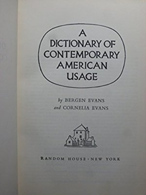 洋書 Dictionary  Contemporary American Usage A dictionary of contemporary American usage, by Bergen Evans