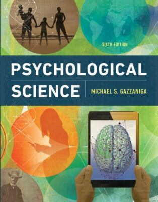Psychological Science by Gazzaniga, Michael