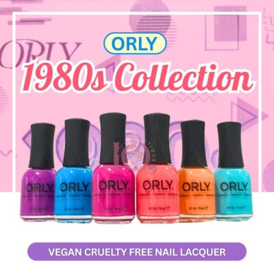 Orly Nail Lacquer SUMMER 2025 - 1980's LIMITED EDITION FULL COLLECTION 6 COLORS