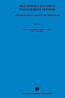 Multimedia Database Management Systems : Research Issues and Future Direction...