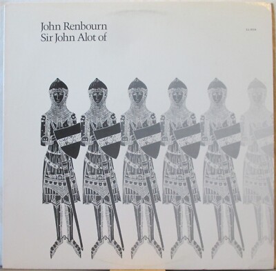 JOHN RENBOURN Sir John Alot Of Merrie Englandes Musyk Thyng  LP Folk   Lost Lake