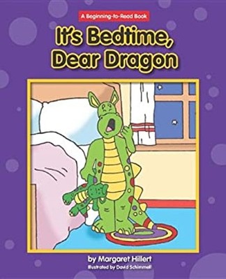 It's Bedtime Dear Dragon Library Binding Margaret Hillert