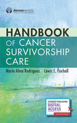 Handbook of Cancer Survivorship Care by Maria Alma Rodriguez (English) Paperback