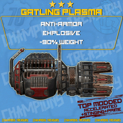 FALLOUT 76 PC ANTI-ARMOR EXPLOSIVE [-90% WEIGHT] GATLING PLASMA TOP MODDED