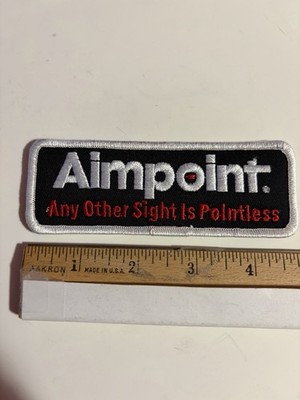 Aimpoint Sight Firearm Gun PATCH Hat Shirt Jacket Any other Sight is Pointless