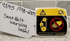 OEM NOS Saab 9-3 9-5 1998-2009 5324603 Seat Belt Warning Label