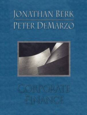 Corporate Finance - Hardcover By Jonathan B Berk - VERY GOOD