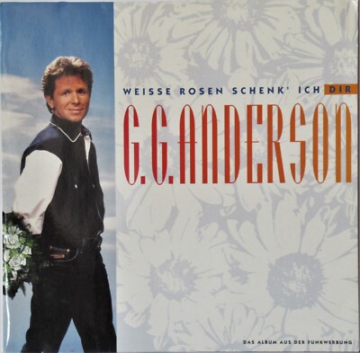 LP G.G. Anderson-Weisse Rosen schenk' ich Dir (74321 103951, D, LP/Cover EX/EX)