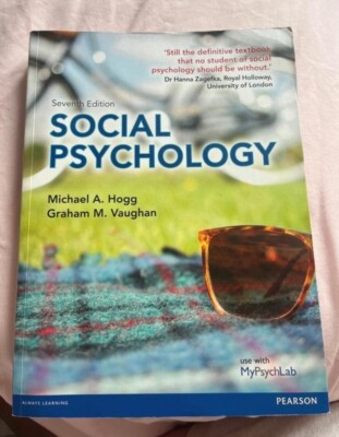 Social Psychology with MyPsychLab 7/e by Michael Hogg, Graham Vaughan (Mixed...