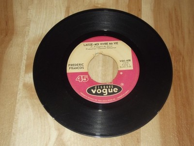 Frederic Francois Laisse-Moi Vivre ma Vie / Ma Vie c'est Toi Vinyl 7'' 45 RPM