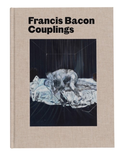 Francis Bacon Couplings by Martin Harrison HARDBACK 9780847868315