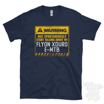 WARNING MAY SPONTANEOUSLY START TALKING ABOUT MY FLYON XDURO E-MTB T-SHIRT