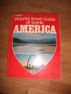 Pictorial Travel Guide of Scenic AMERICA von E. L. Jordan