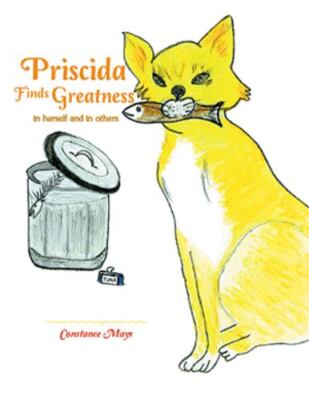 Priscida Finds Greatness: In Herself and in Others Constance Mays paperback Use
