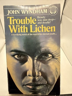 TROUBLE WITH LICHEN By John Wyndham 1982 3rd Print 1st Edition Del Rey Scifi Pb