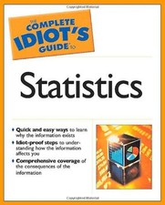 The Complete Idiot's Guide to Statistics by Donnelly Jr., Robert A.
