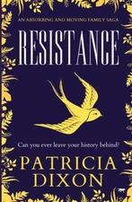 Resistance: An Absorbing And Family Saga