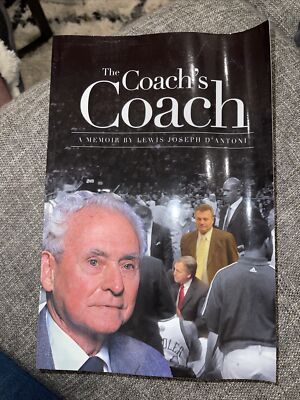 THE COACH'S COACH By Lewis Joseph D'antoni **signed