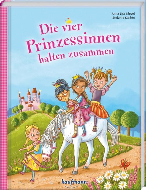 Die Vier Prinzessinnen Halten Zusammen | Anna Lisa Kiesel | Buch | 80