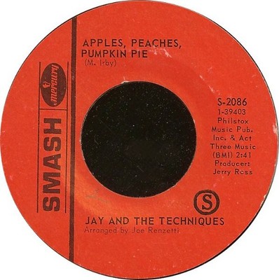 Jay And The Techniques - Apples, Peaches, Pumpkin Pie, 7'', (Vinyl)