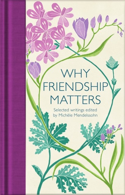 Why Friendship Matters: Selected Writings (Macmillan Collector's - Image 5