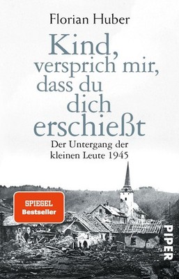 Kind, versprich mir, dass du dich erschießt Der Untergang der kleinen Leute 1...