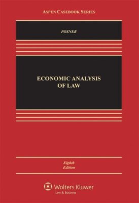 Economic Analysis of Law by Richard A Posner