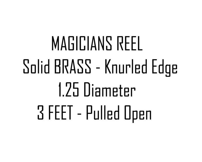 MAGICIANS BRASS REEL - 3 FEET - 1.25 Dia. MAGICIANS UTILITY