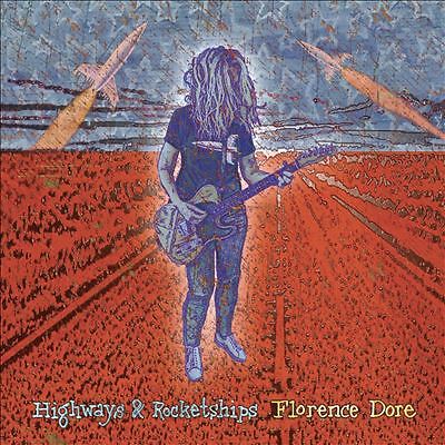Highways & Rocketships by Florence Dore (CD, 2022)