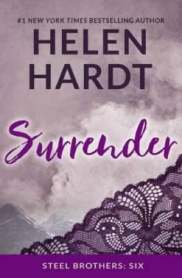 Surrender (Steel Brothers Saga) - Paperback By Hardt, Helen - VERY GOOD