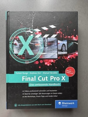 Final Cut Pro X 10.2: Das umfassende Handbuch zur neuen Buch Rheinwerk Design