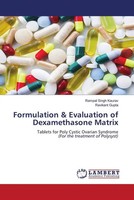 Rampal Singh Kaurav (U. A.) | Formulation & Evaluation Of Dexamethasone Matrix