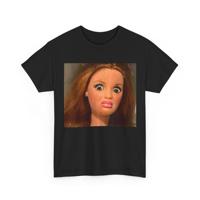 Disgusting Doll Face Meme Funny Shirt, Hilarious Sarcastic T-Shirt