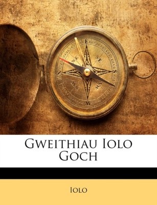 Iolo - Gweithiau  Goch - paperback or softback - X555z