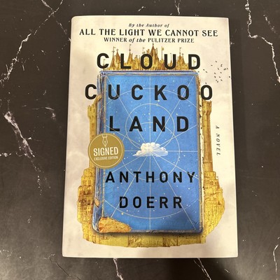 Cloud Cuckoo Land ANTHONY DOERR SIGNED New Hardback 1st Edition First Printing