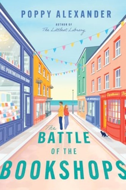 The Battle of the Bookshops A Novel by Poppy Alexander (Paperback Book)