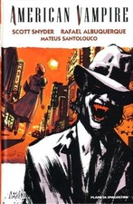 American Vampire N.2,Scott Snyder, Rafael Albuquerque, ...  ,Planeta - De Agosti