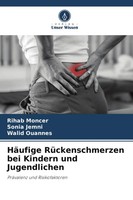 Rihab Moncer (U. A.) | HäUfige RüCkenschmerzen Bei Kindern Und Jugendlichen