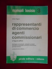 rappresentanti di commercio agenti commissionari frigeni anna 9788832442021