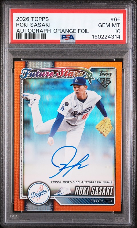 4314 Roki Sasaki 2026 Topps Series 1 #66 Orange Foil Real One Auto /25 PSA 10