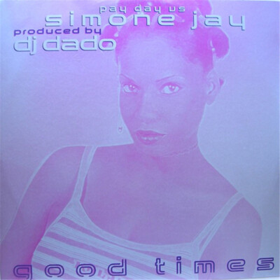 Pay Day vs Simone Jay - Good Times 12'' Vinyl Maxi Single ITA