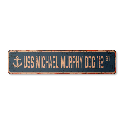 USS MICHAEL MURPHY DDG 112 Vintage Street Sign us navy ship veteran sailor rust
