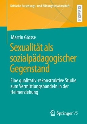 Sexualitt als sozialpdagogischer Gegenstand - 9783658398231